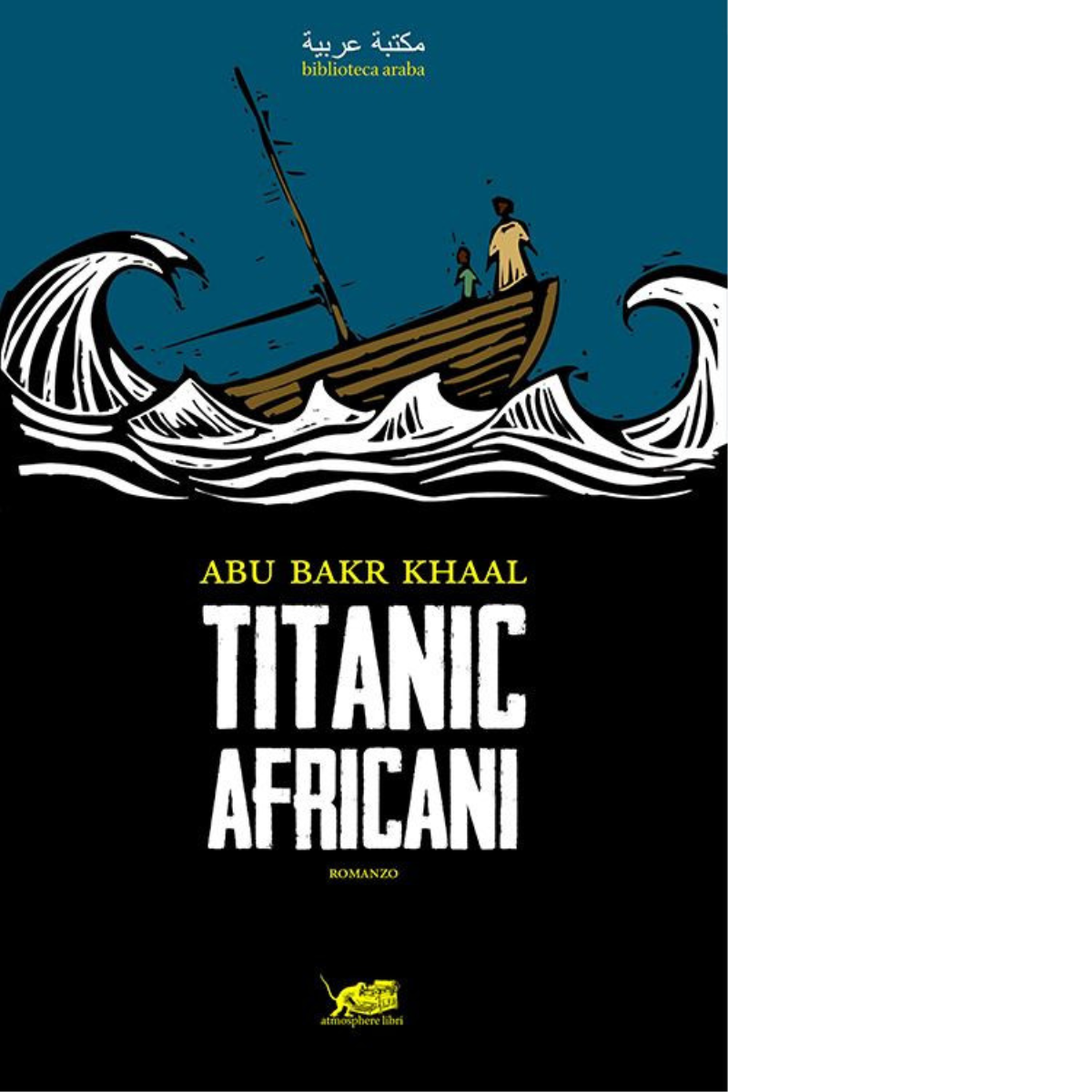 Titanic africani di Abu Bakr Khaal,  2020,  Atmosphere Libri