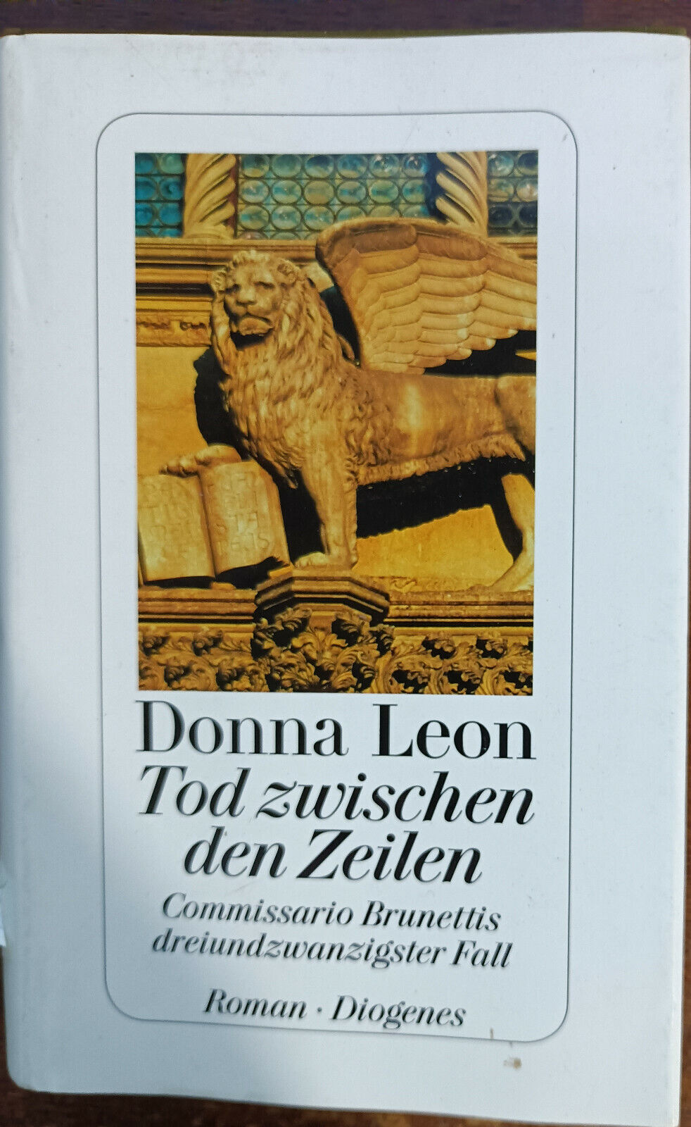 Tod zwischen den Zeilen - Donna Leon - Diogenes, 2015 - A