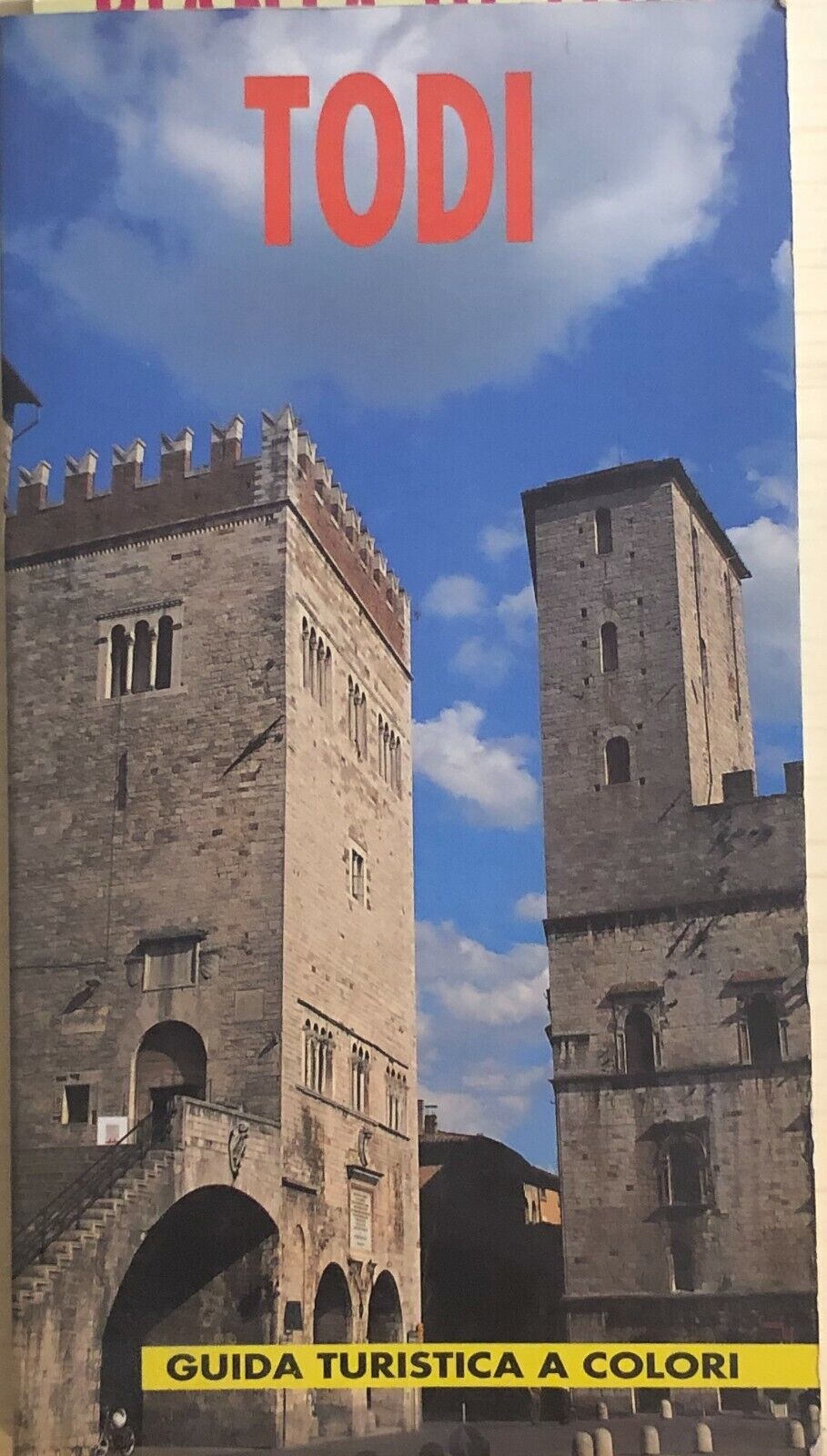 Todi, guida turistica a colori di Carlo Grassetti, 1992, Carlo Grossetti Editore