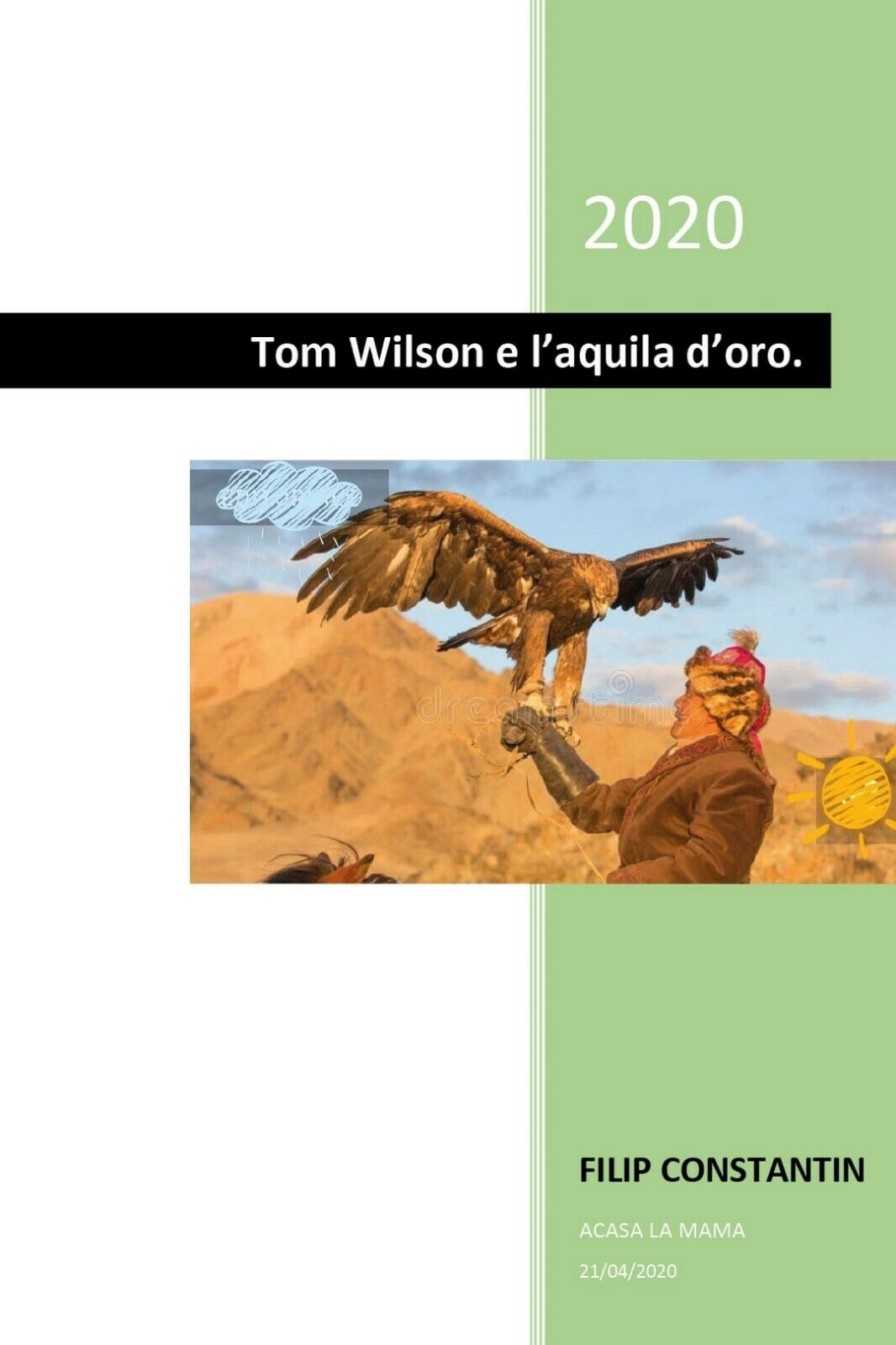 Tom Wilson e L'aquila d'oro  di Filip Constantin,  2020,  Youcanprint