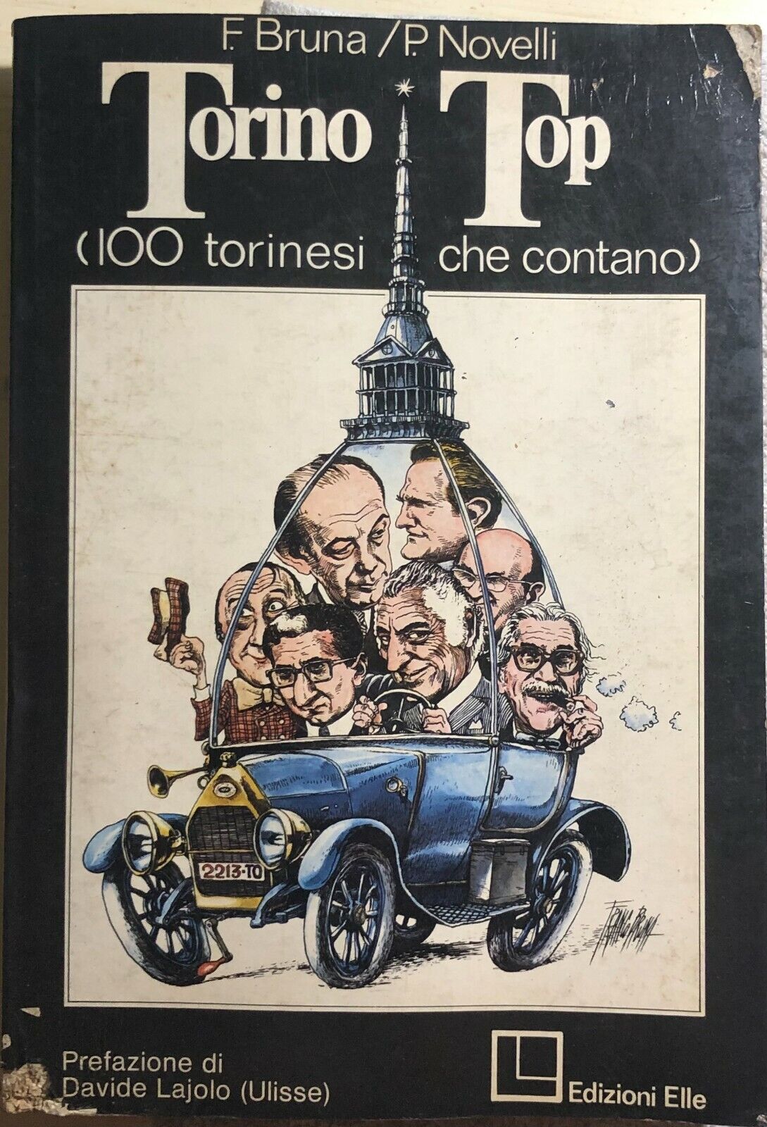 Torino Top (100 torinesi che contano) di F. Bruna/p. Novelli,  1977,  Edizioni E