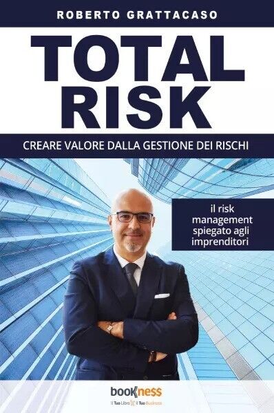 Total risk di Roberto Grattacaso, 2023, Bookness