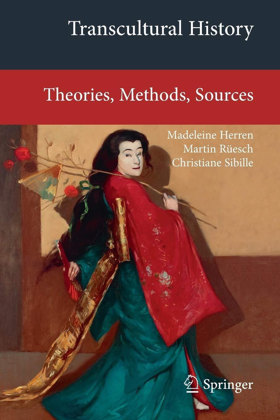 Transcultural History - Madeleine Herren, Martin R?esch, Christiane Sibille-2012