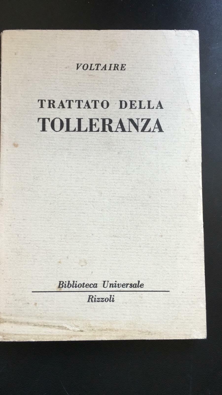 Trattato della tolleranza - Voltaire,  1967,  Rizzoli - P