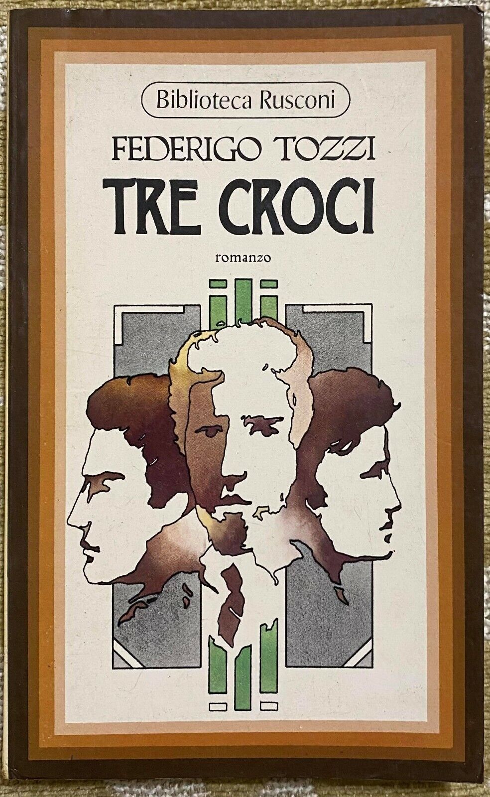 Tre Croci - Federigo Tozzi - Rusconi - 1976 - M