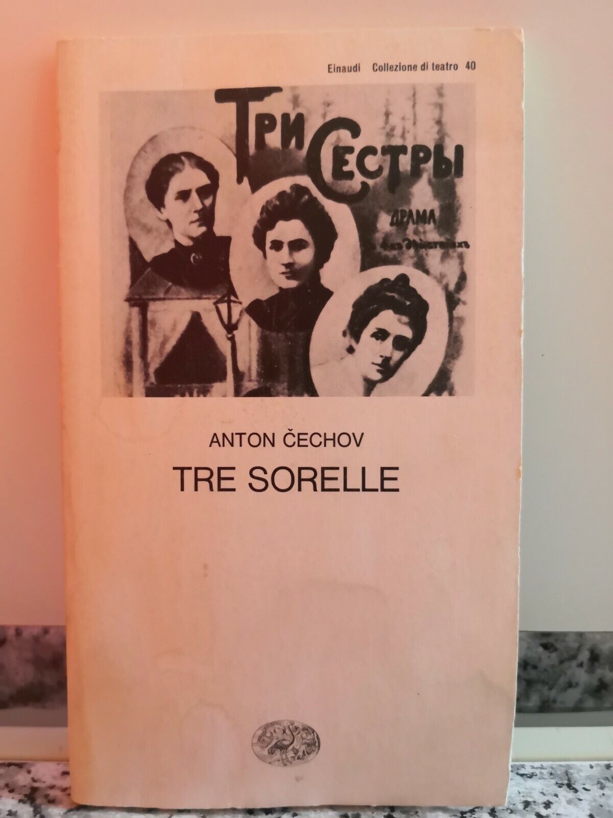 Tre sorelle  di Anton Chekhov,  1964,  Einaudi- F