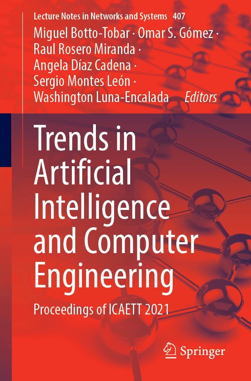 Trends in Artificial Intelligence and Computer Engineering - Springer, 2022