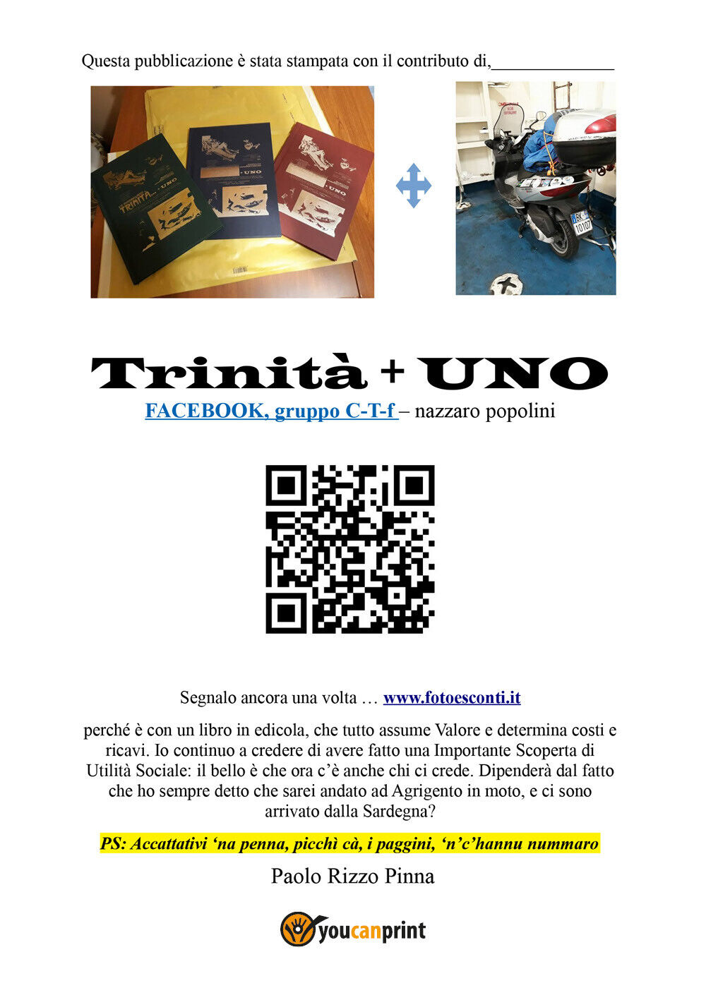Trinit? + UNO di Paolo Rizzo Pinna,  2019,  Youcanprint