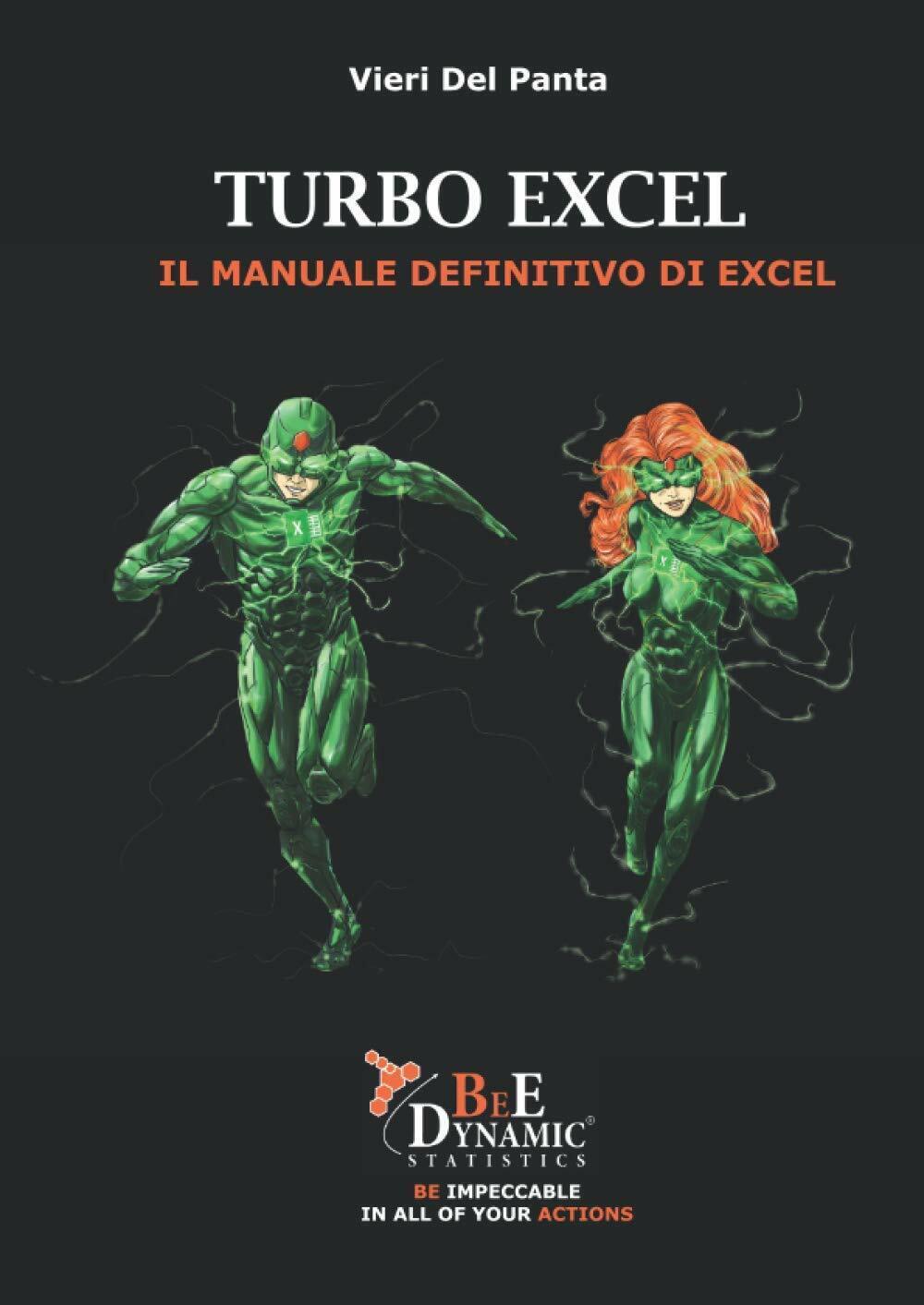 Turbo Excel Il Manuale Definitivo Di Excel [Edizione a Colori] di Vieri Del Pant