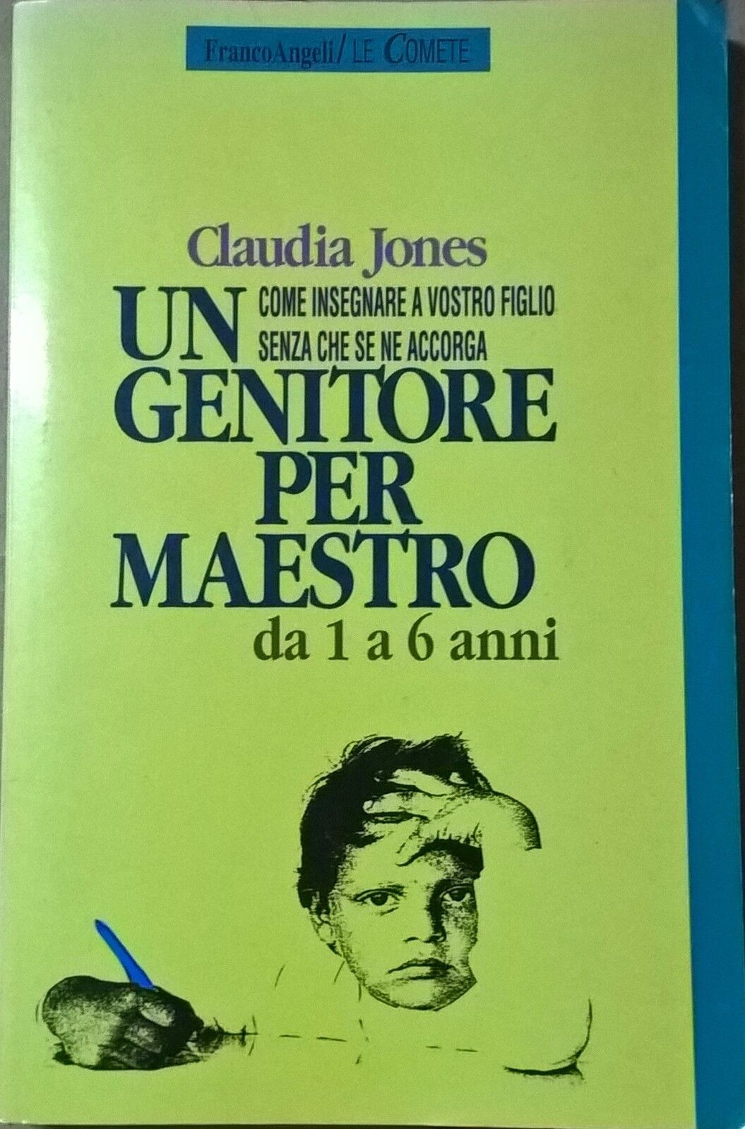 UN GENITORE PER MAESTRO - Claudia Jones (Franco Angeli 1993) Ca