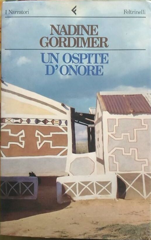 UN OSPITE D'ONORE - NADINE GORDIMER - FELTRINELLI 1985, 1? Edizione