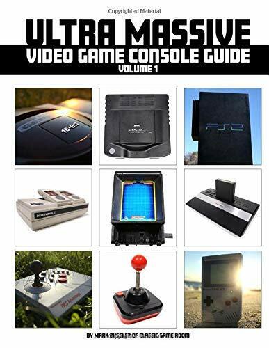 Ultra Massive Video Game Console Guide di Mark Bussler,  2017,  Indipendently Pu