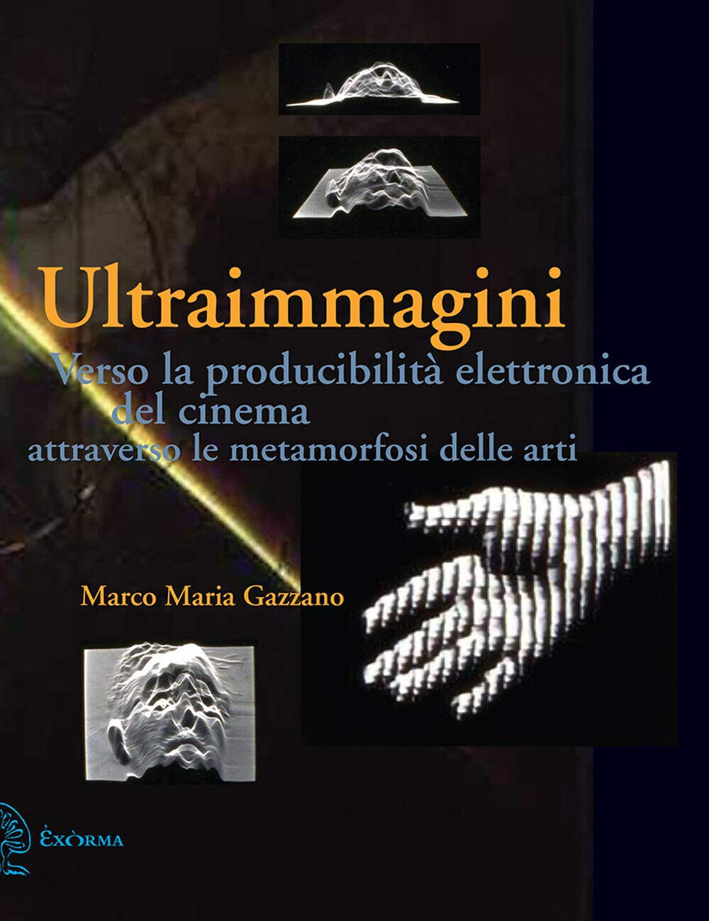 Ultraimmagini - Marco Maria Gazzano - Ex?rma, 2021