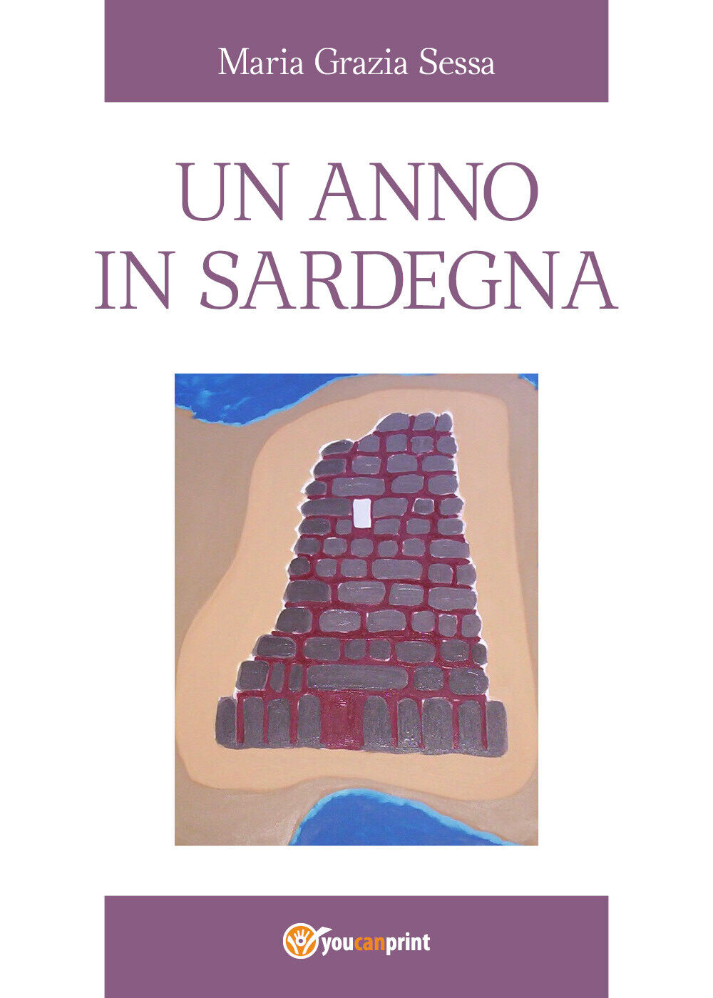 Un anno in Sardegna di Maria Grazia Sessa,  2020,  Youcanprint