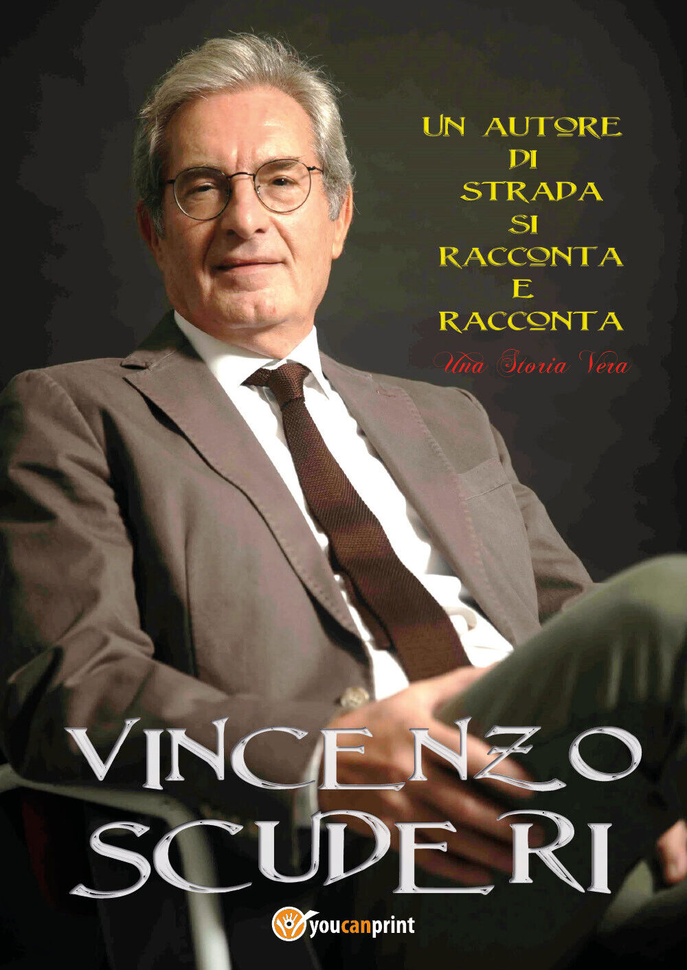 Un autore di strada si racconta e racconta una storia vera di Vincenzo Scuderi, 