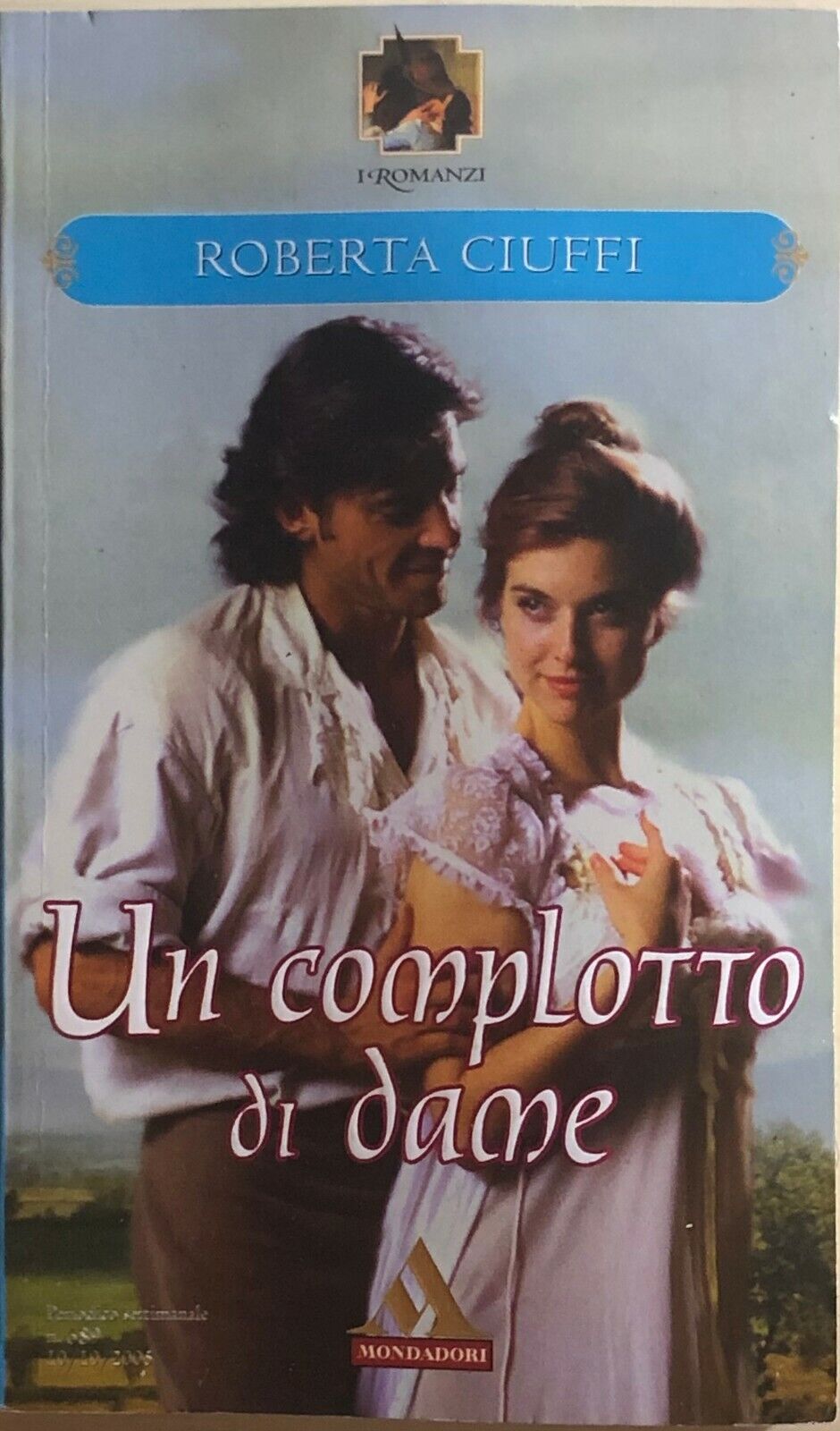 Un complotto di dame di Roberta Ciuffi, 2005, Mondadori