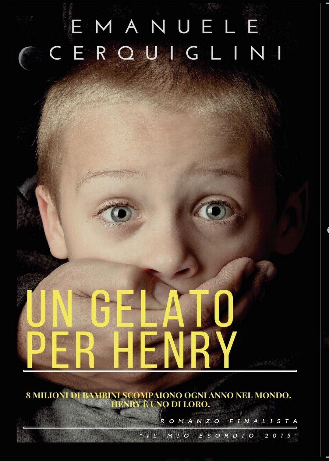 Un gelato per Henry. 8 milioni di bambini scompaiono ogni anno  di Emanuele C.