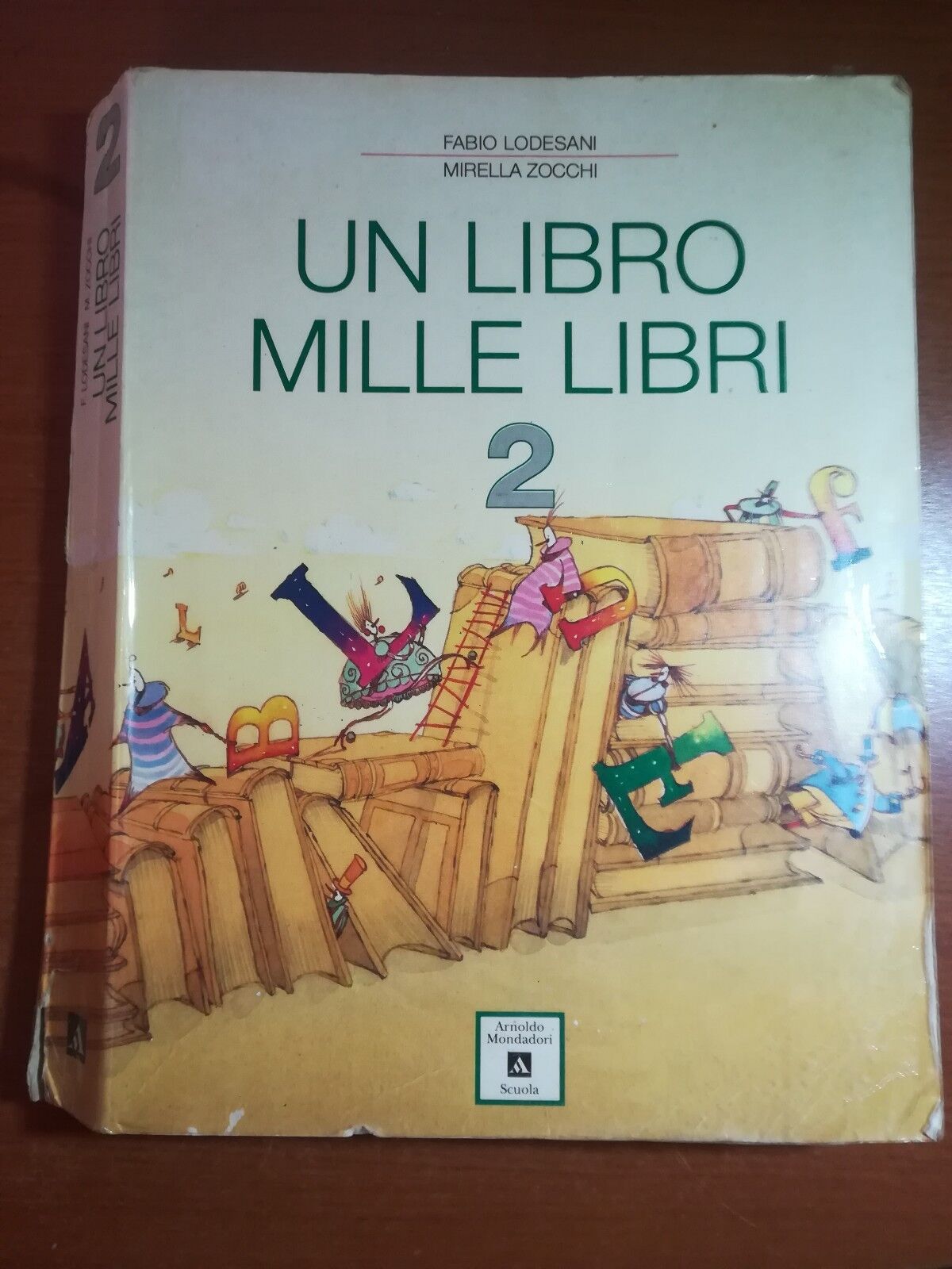Un libro mille libri 2 - F. Lodesani , M. Zocchi - Mondadori - 1992 - M