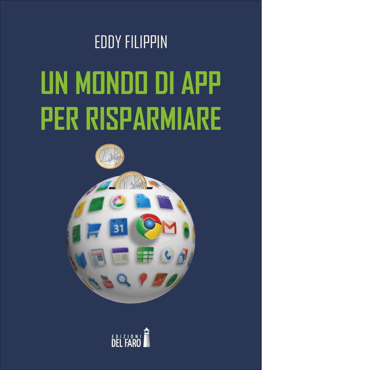 Un mondo di app per risparmiare di Filippin Eddy - Del Faro, 2017