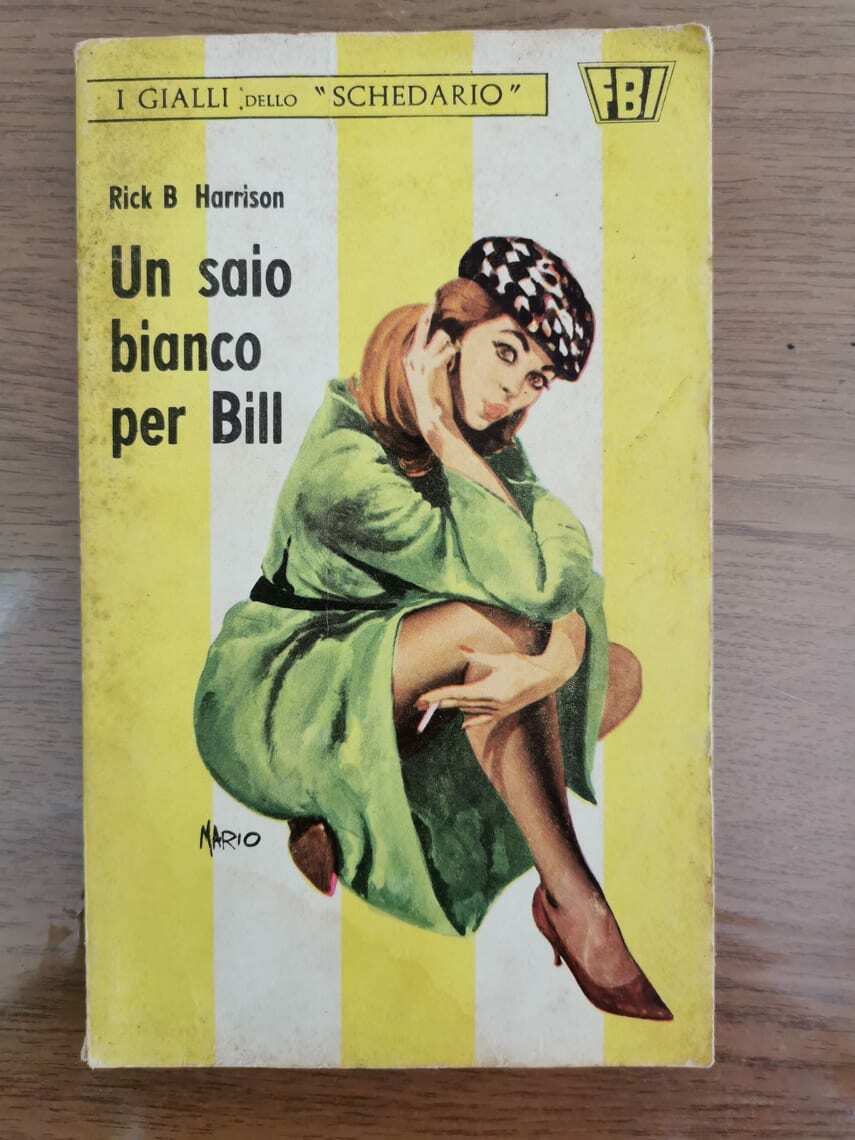 Un saio bianco per Bill - R.B.Harrison - F.B.I. - 1965 - AR