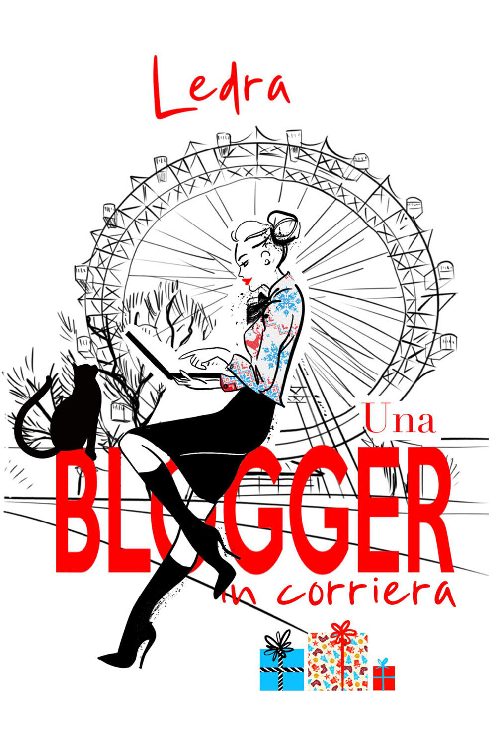 Una blogger in corriera di Ledra,  2021,  Youcanprint