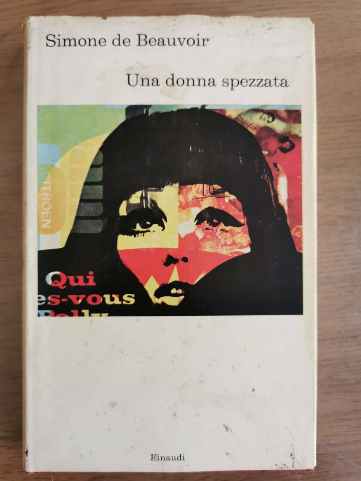 Una donna spezzata - S. de Beauvoir - Einaudi - 1969 - AR