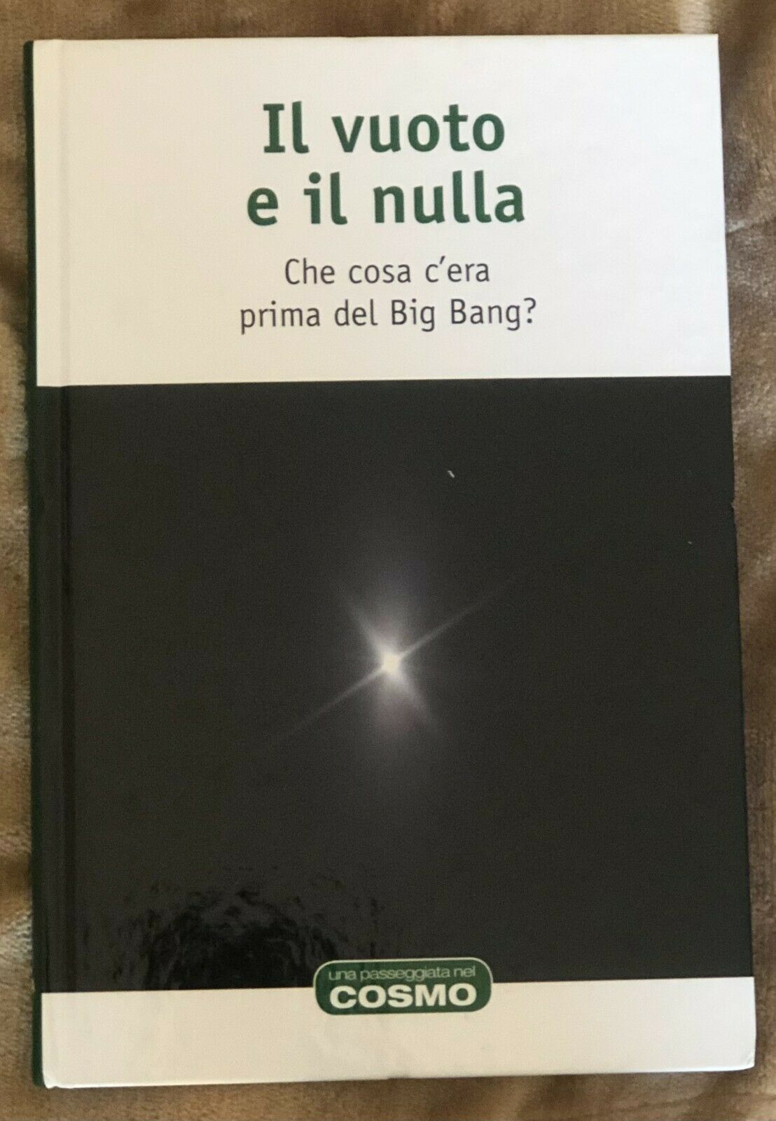 Una passeggiata nel cosmo n. 6 - Il vuoto e il nulla di Aa.vv.,  2018,  Rba