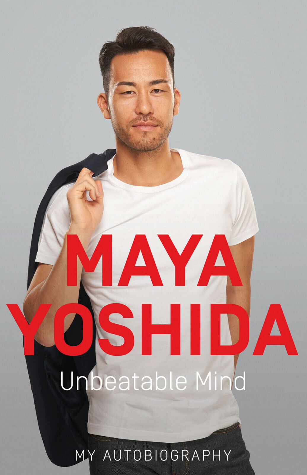 Unbeatable Mind - Maya Yoshida - HarperCollins, 2018