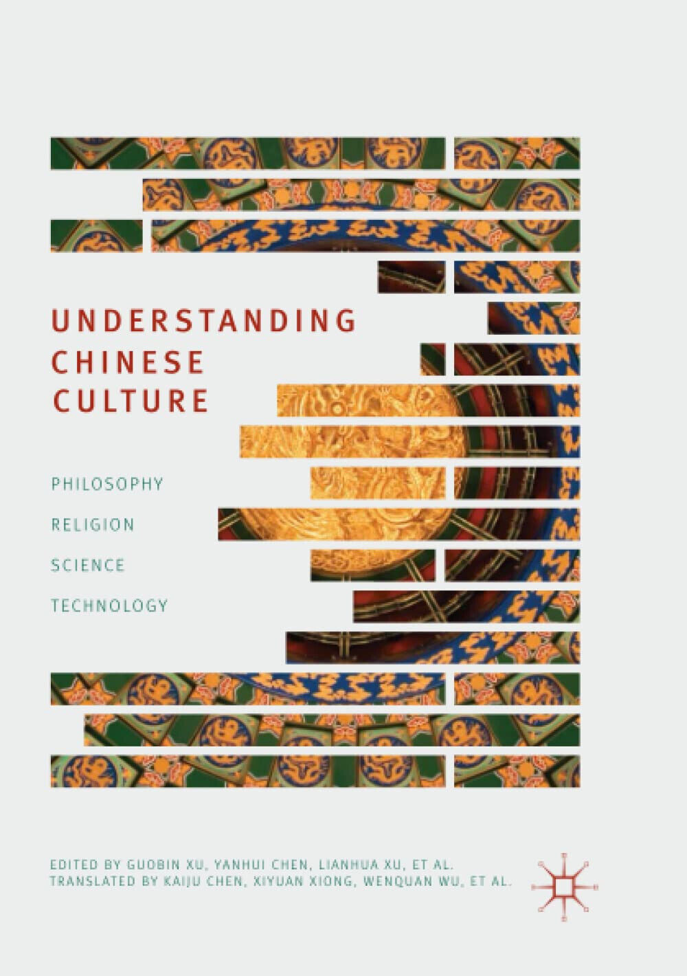 Understanding Chinese Culture - Guobin Xu - Palgrave, 2018