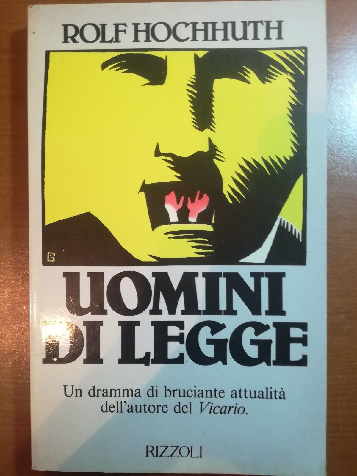 Uomini di legge - Rolf Hochhuth - Rizzoli - 1981 - M