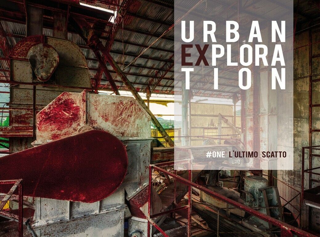 Urban Exploration, L'ultimo scatto. #One  di Gabriele Siragusa,  2018,  Youcanpr