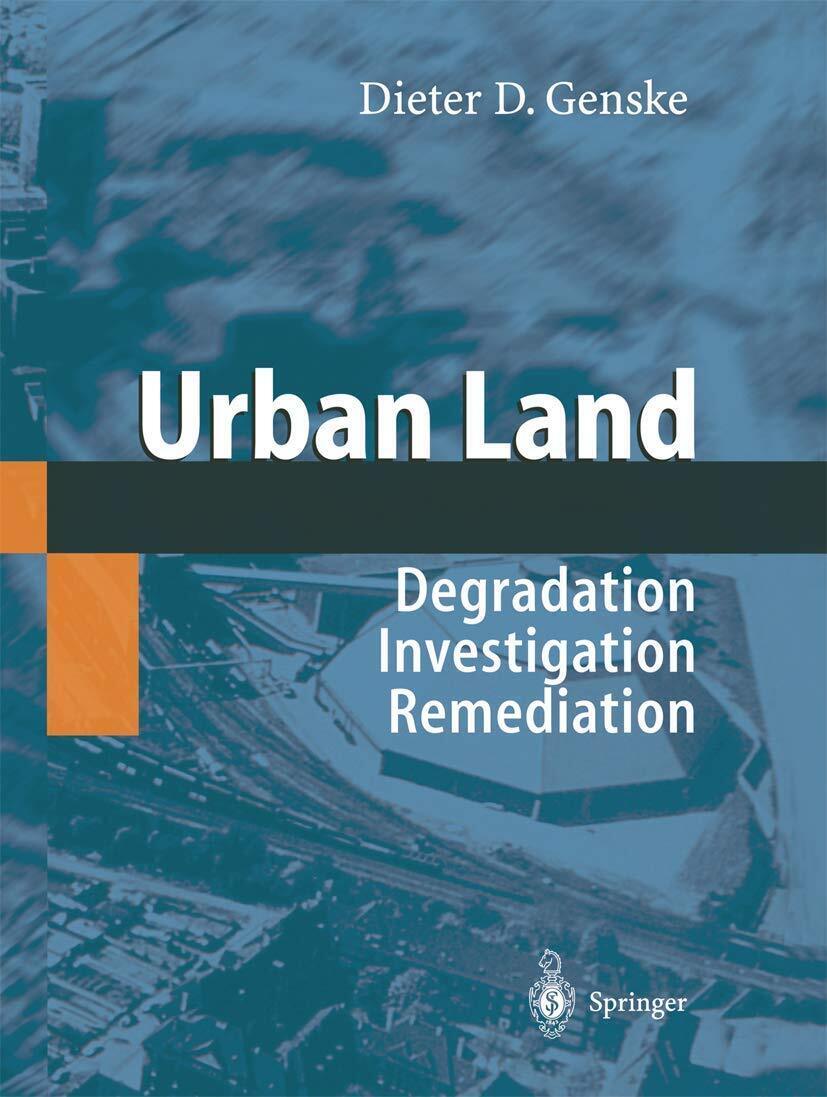 Urban Land - Dieter D. Genske - Springer, 2010