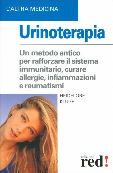 Urinoterapia di Heidelore Kluge,  1996,  Edizioni Red!