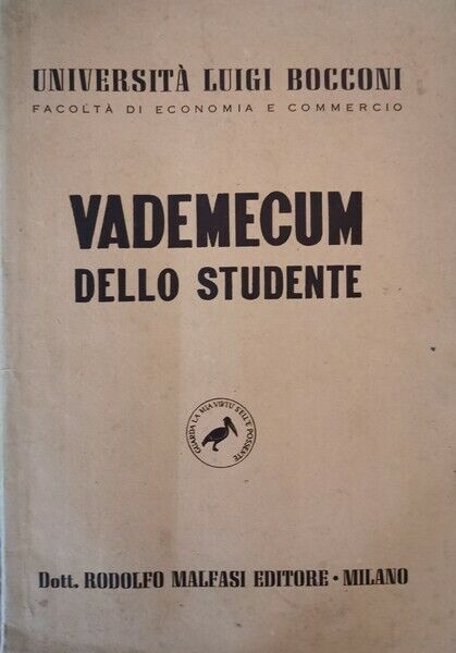 Vademecum dello studente (facolt? di economia e commercio, 1952) - ER