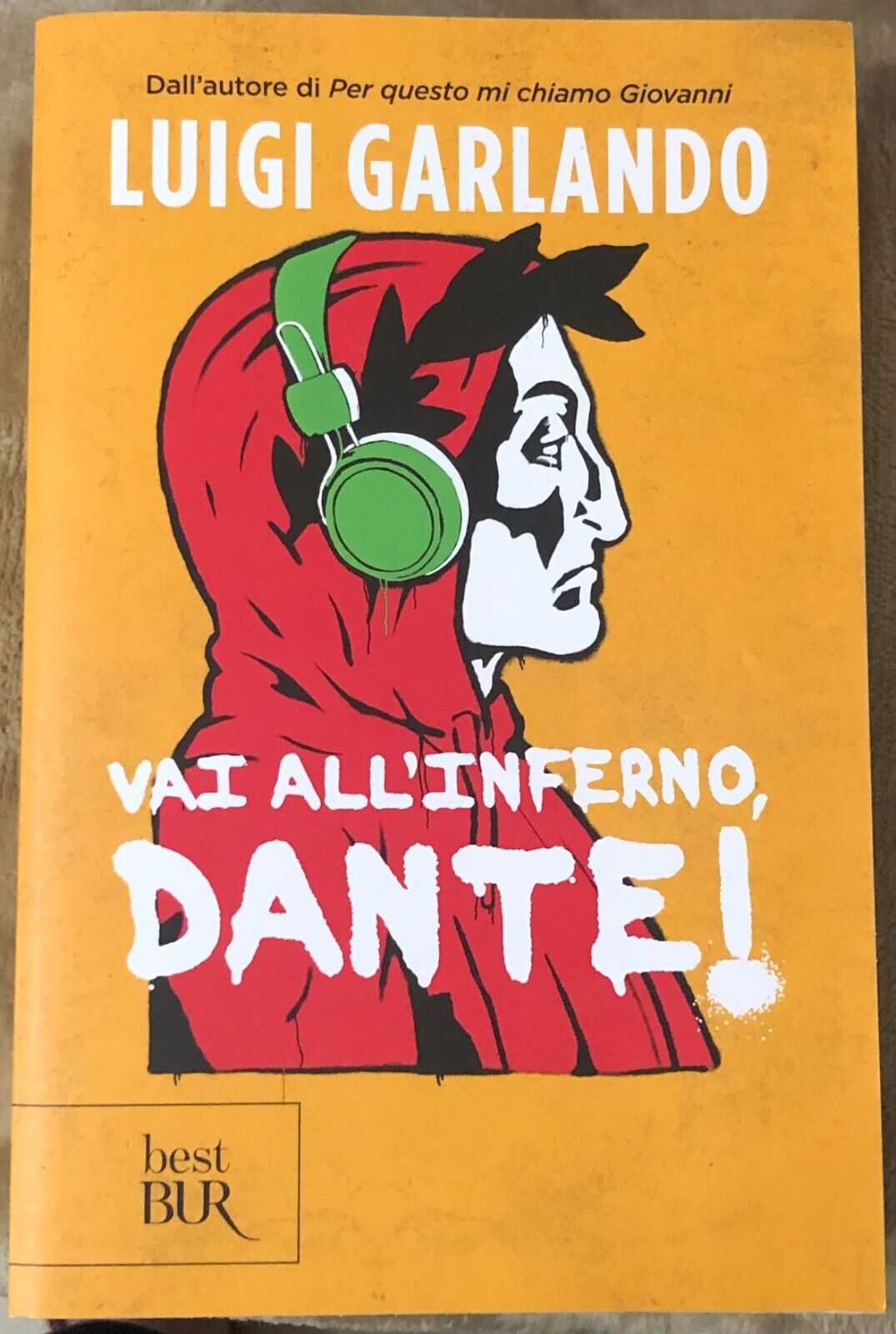 Vai alL'Inferno, Dante! di Luigi Garlando,  2021,  Rizzoli