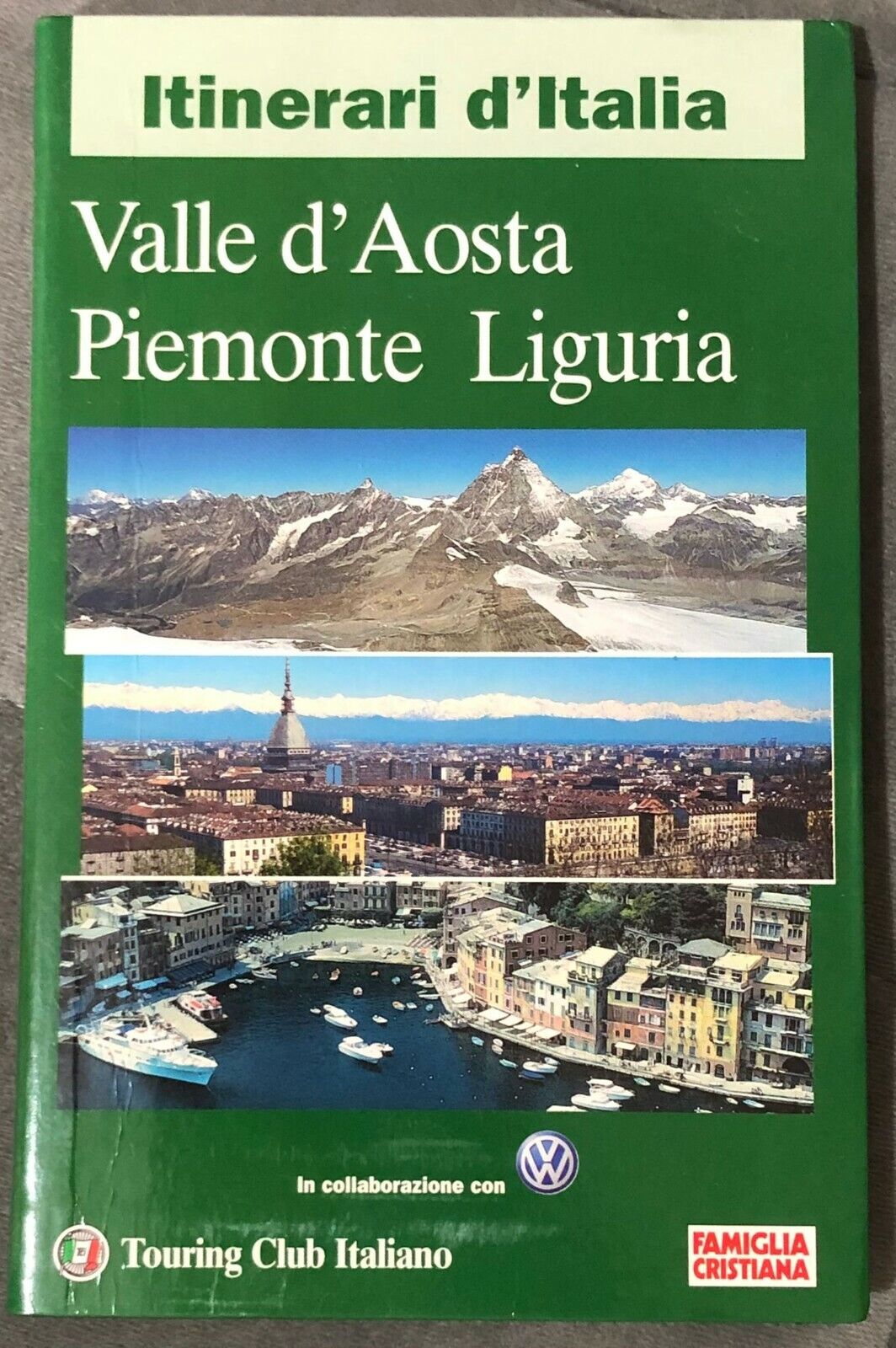 Valle d'Aosta Piemonte Liguria di Touring Club Italiano,  2001,  Famiglia Cristi