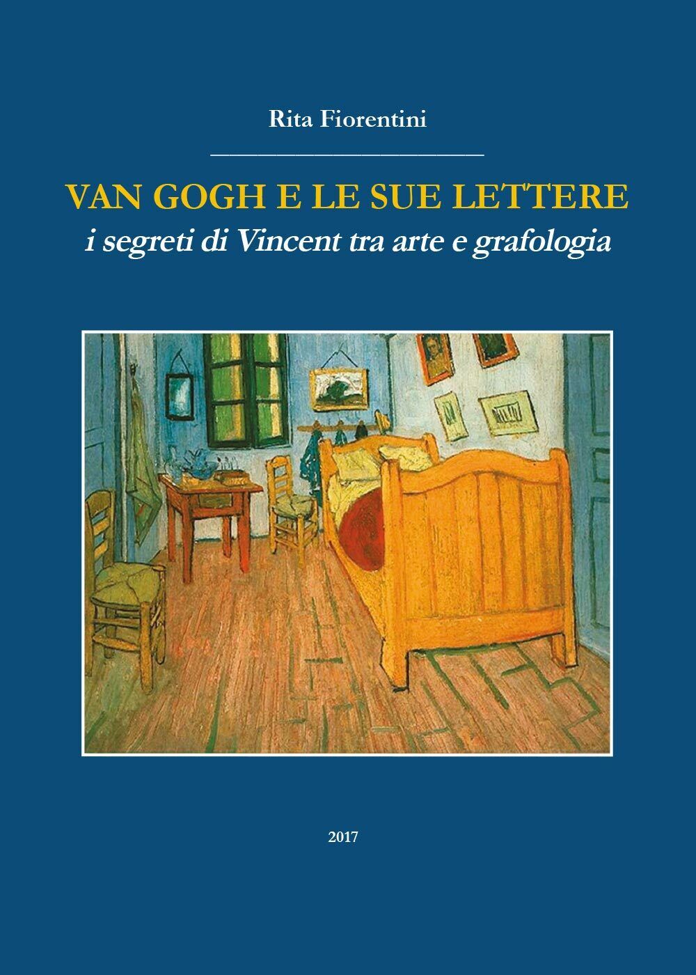 Van Gogh e le sue lettere. I segreti di Vincent tra arte e grafologia - ER
