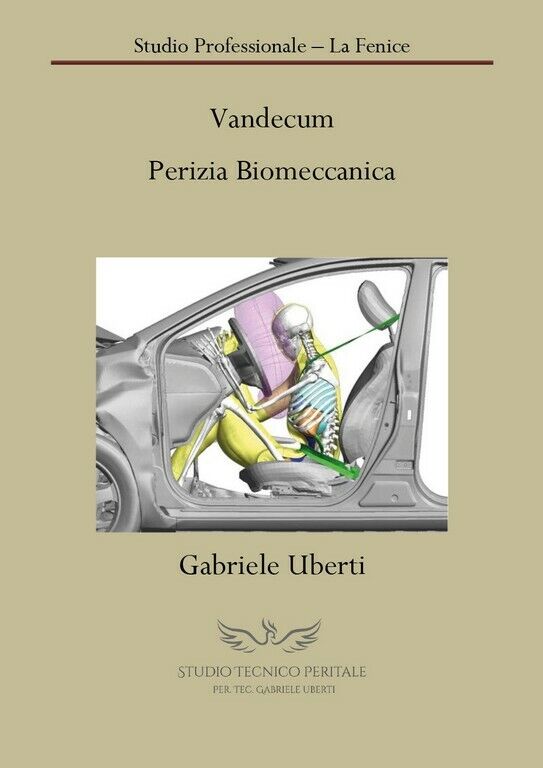 Vandecum Perizia Biomeccanica  di Gabriele Uberti,  2018,  Youcanprint