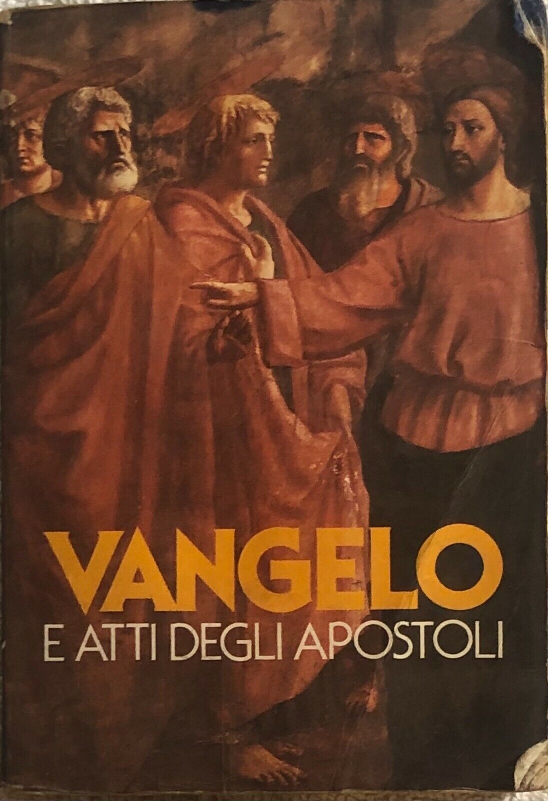 Vangelo e Atti degli Apostoli di Angelico Poppi,  1983,  Edizioni Messaggero - P