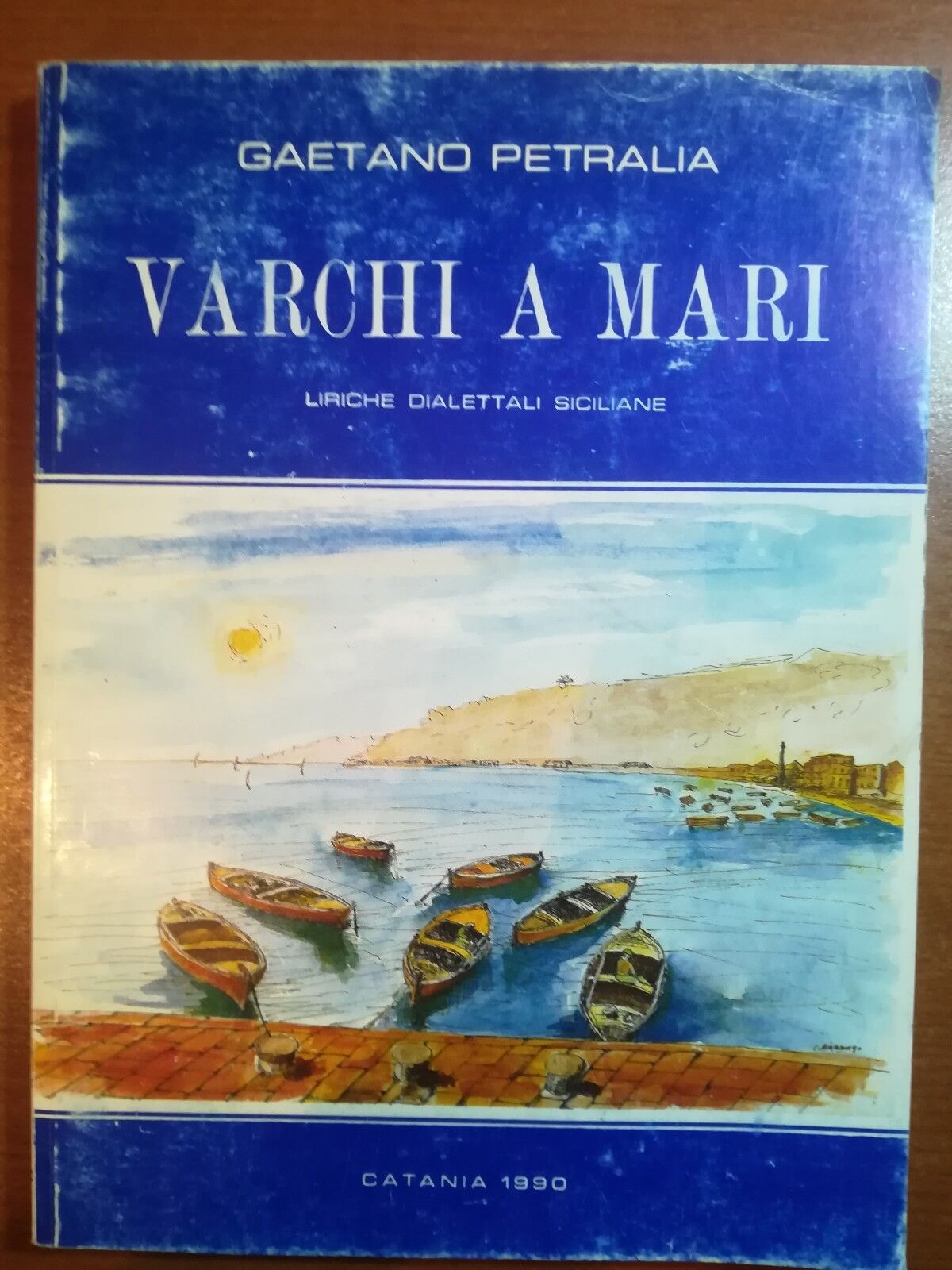 Varchi a mare - Gaetano Petralia - Catania - 1990 - M