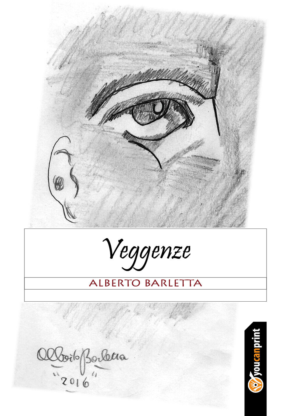 Veggenze di Alberto Barletta,  2017,  Youcanprint