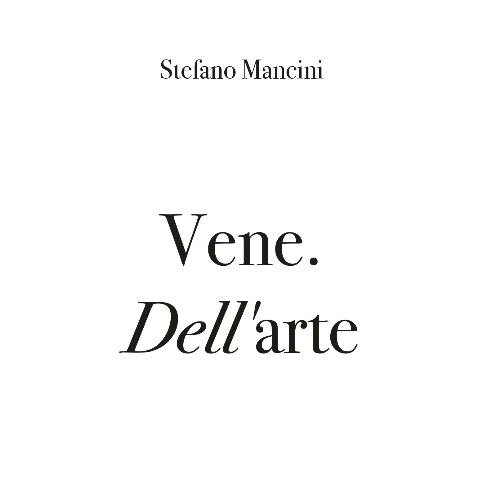 Vene. *Dell*?arte , di Stefano Mancini,  2019,  Youcanprint  - ER