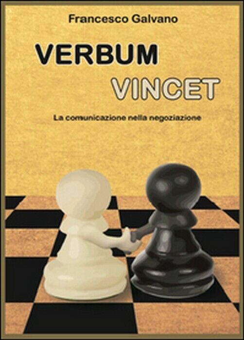 Verbum vincet -Francesco Galvano,  2015,  Youcanprint