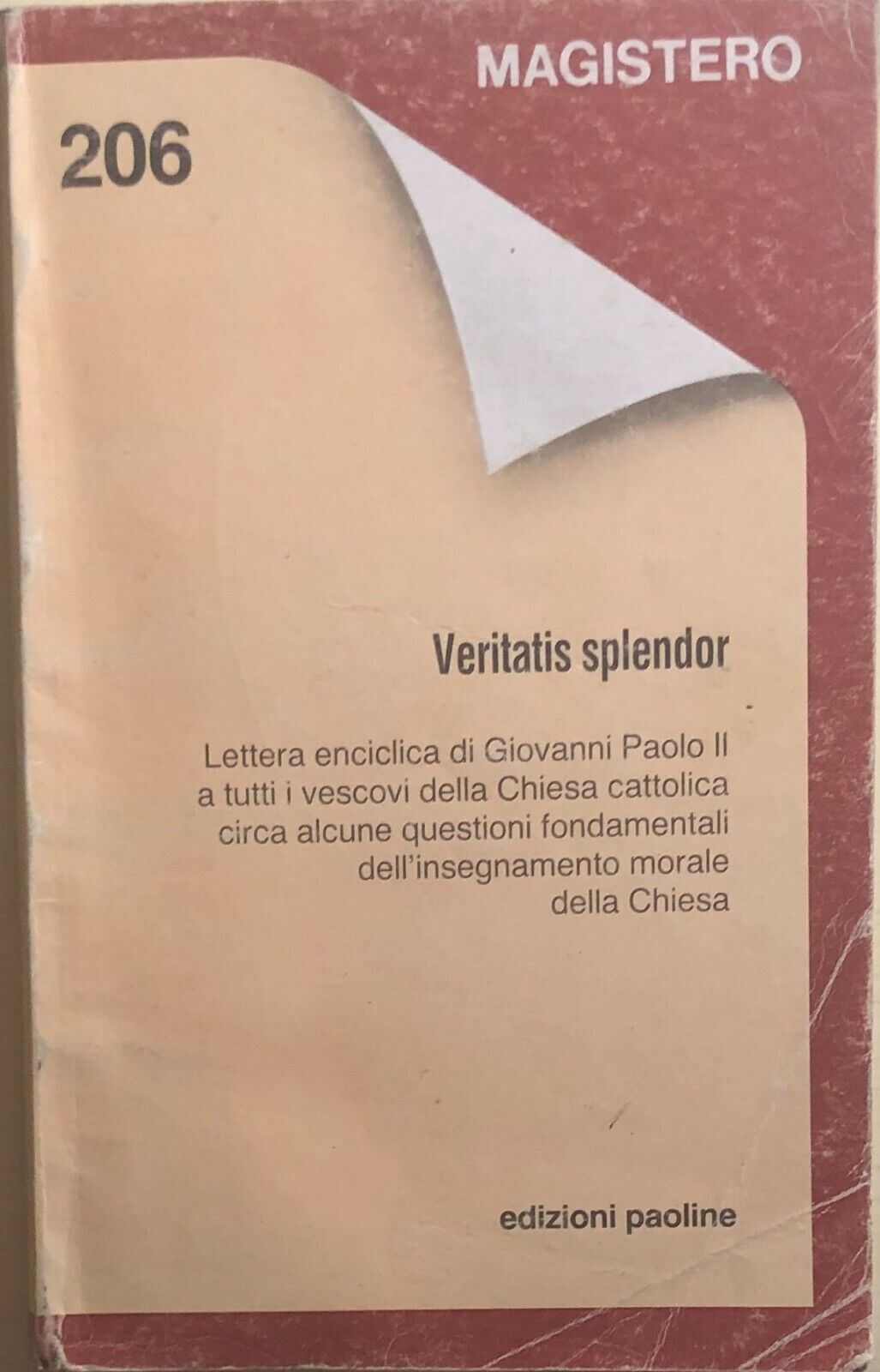 Veritatis splendor di Giovanni Paolo II, 1993, Edizioni Paoline