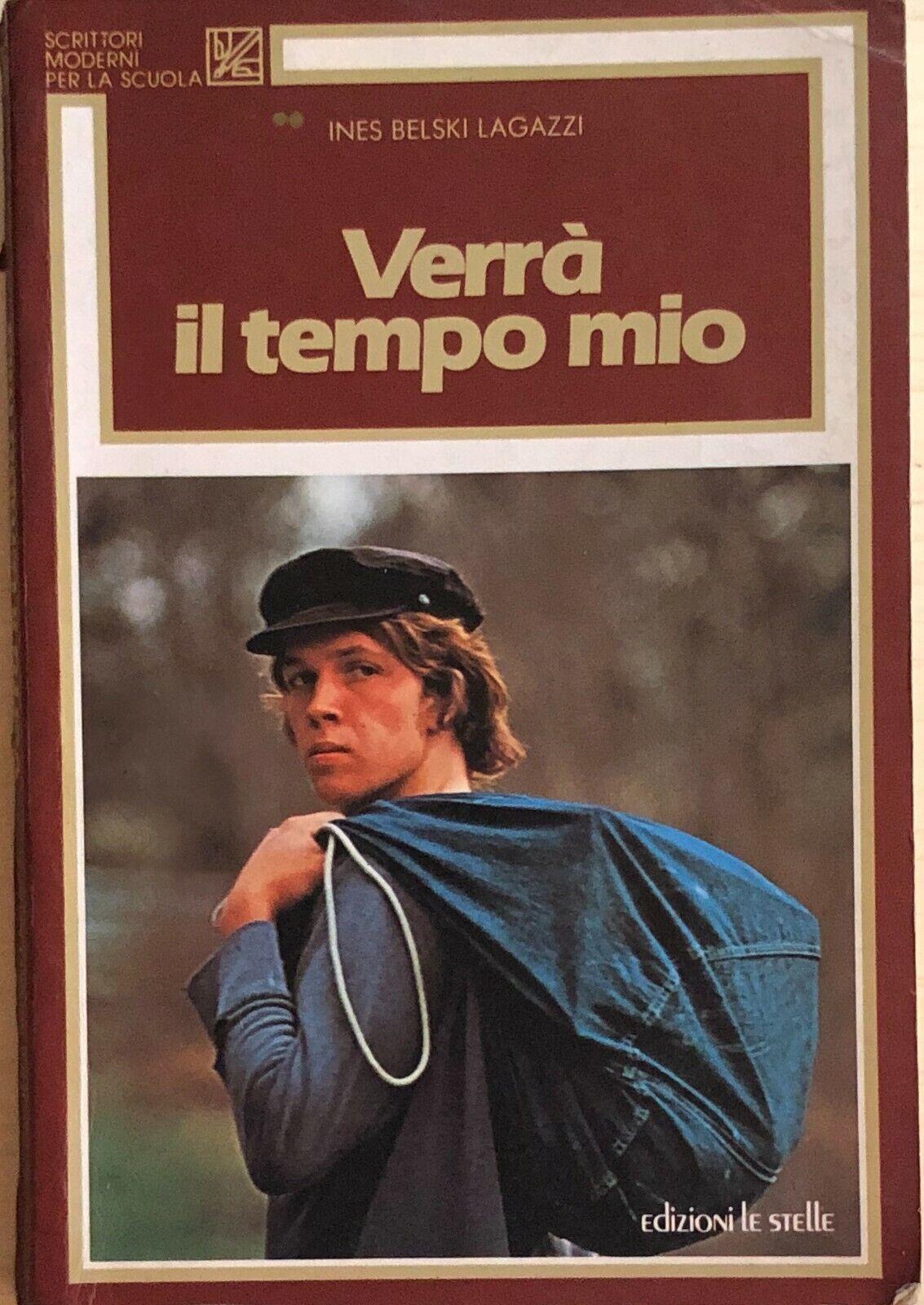 Verr? il tempo mio di Ines Belski Lagazzi, 1985, Edizioni Le Stelle