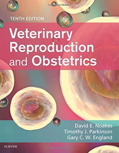 Veterinary Reproduction & Obstetrics - Elsevier, 2018