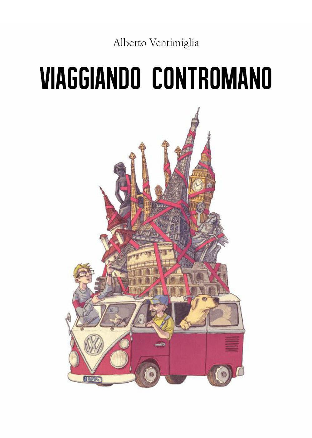 Viaggiando contromano  di Alberto Ventimiglia,  2019,  Youcanprint