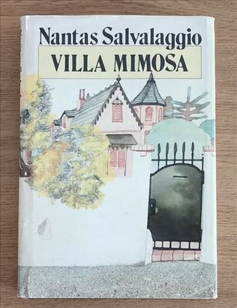 Villa Mimosa - N. Salvalaggio - Mondadori - 1985 - AR