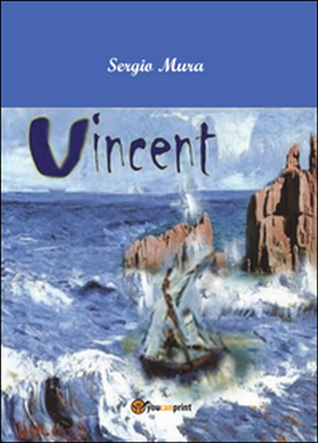 Vincent  di Sergio Mura,  2014,  Youcanprint