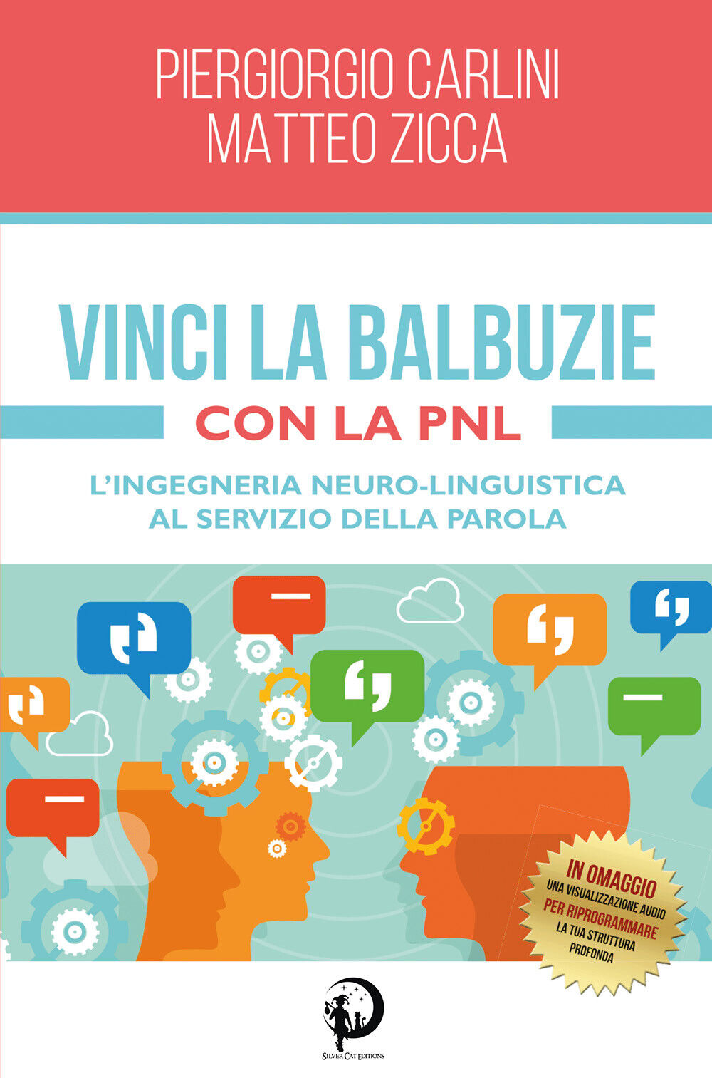 Vinci la Balbuzie con la PNL di Piergiorgio Carlini, Matteo Zicca,  2022,  Youca